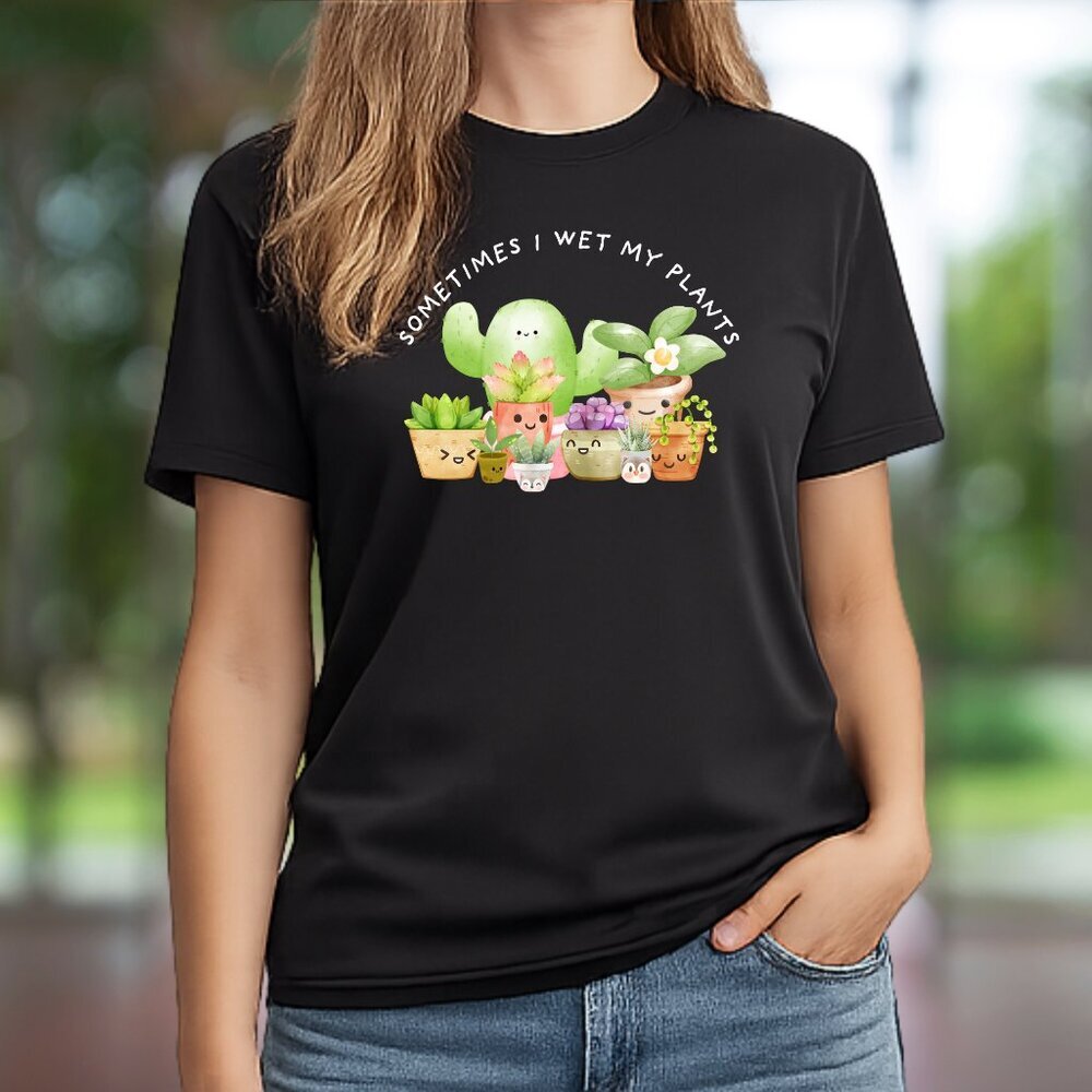 Sometimes I Wet My Plants Graphic Tee